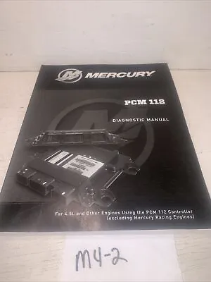 2015 Mercury MerCruiser PCM 112 Diagnostic Service Manual 90-8M0086483 M4-2 OEM • $52.23