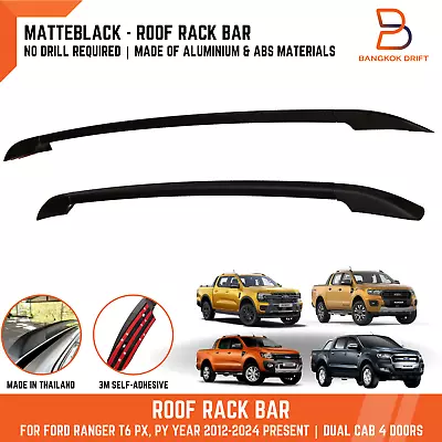 Matteblack Aluminium Abs Roof Rack Bar For Ford Ranger Px Py 12-24 4drs Dual Cab • $284.95