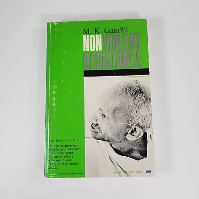 Non-Violent Resistance By M. K. Gandhi 1951 SCHOCKEN BOOKS • $15