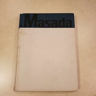 Masada: Herod's Fortress And The Zealot's Last Stand By Yigael Yadin 1966 • $3.50