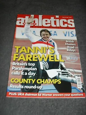 £0.99 • Buy Athletics Weekly Issue May 17th 2007,Tanni Grey-Thompson