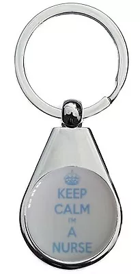 £3.89 • Buy Keep Calm Im A Nurse Chrome Polished Keyring Pear Style Shape