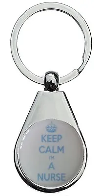 Keep Calm Im A Nurse Chrome Polished Keyring Pear Style Shape • £4.99