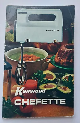 Kenwood Chefette Instruction & Recipe Book Model A 340 -Vintage • £18.98