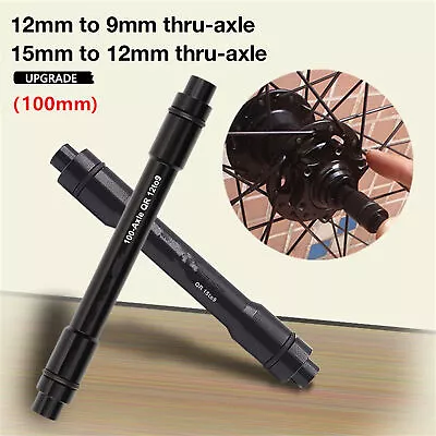 100mm 12mm To 9mm QR Adapter MTB Bike Thru  Hub Quick Release Conversion New • $11.86