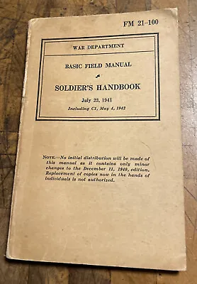 WW2 Period US Army Soldiers HAND BOOK FM 21-100 Dated 1941 • $40