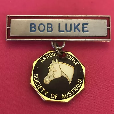 Vintage Arabian Horse Society Of Australia Badge ‘w Name Tag Bob Luke • $20