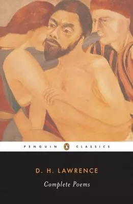 Complete Poems (Penguin Twentieth-Century Classics) Lawrence D. H. 9780140186 • $11.49