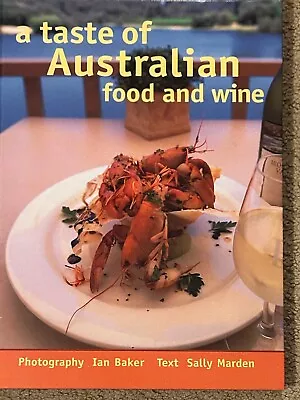 A Taste Of AustralianFood & Wine Excellent Condition • $8