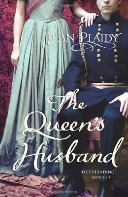 The Queen's Husband: (Queen Victoria) By Jean Plaidy • £3.48