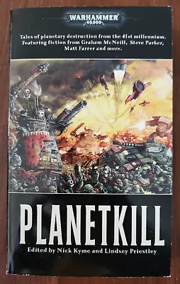 Warhammer 40k: Planetkill By Nick Kyme And Lindsey Priestley (2008 Paperback) • $7