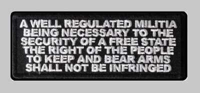 Well Regulated Militia Necessary Keep & Bear Arms 4  X 1 1/2  Patch /iron Or Sew • $4.25