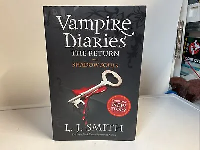 The Vampire Diaries: Shadow Souls: Book 6 By L.J. Smith (Paperback 2010) • £0.99