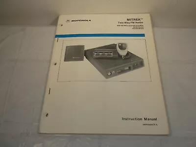 Motorola Mitrek Two Way Fm Radio Instruction Manual 68p81045e75-a • $24.99