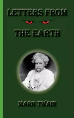 Mark Twain Letters From The Earth (Hardback) • $21.84