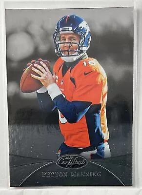 2013 Panini Certified #56 Peyton Manning Denver Broncos • $1.99
