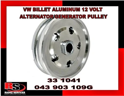 Vw Billet Aluminum 12 Volt Alternator/generator Pulley Bug Bus 33 1041 Radke • $47.99