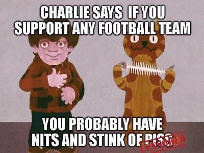 Retro Charlie Charly Says Football UK Rave 80s 90s Man Cave Pub Shed Metal Sign • £3.99