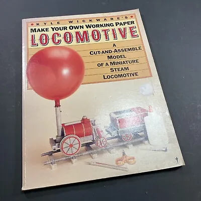 VINTAGE 1980's KYLE WICKWARE'S MAKE YOUR OWN WORKING PAPER LOCOMOTIVE TRAIN BOOK • $19.26