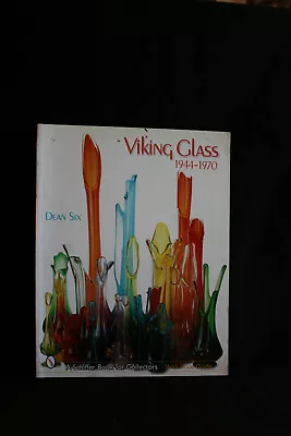 Collectors Book Of Viking Glass 1944 - 1970 With Price Guide By Dean Six • $10