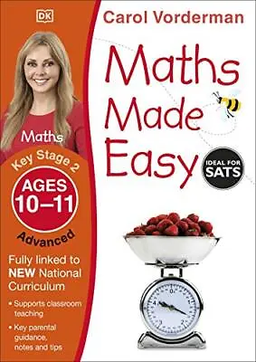 £6.13 • Buy Maths Made Easy Ages 10-11 Key Stage 2 Advanced By Carol Vorderman (Paperback 20