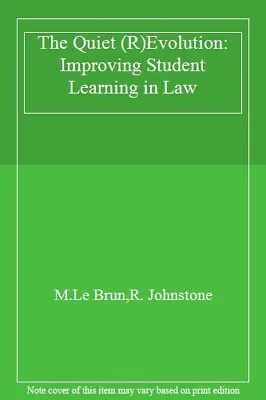 The Quiet (R)Evolution: Improving Student Learning In LawM.Le B • £7.09