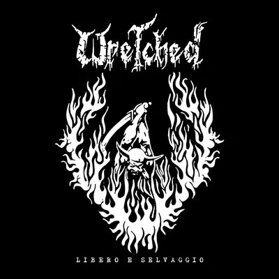 SEALED Wretched LP Libero E Selvaggio Punk Import Discharge CCM Kaaos Raw Power • $22.50