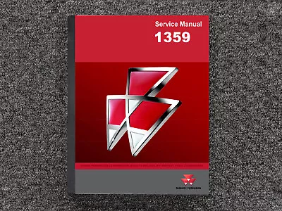 MASSEY FERGUSON MOWER 1359 Repair Service Shop Manual • $279.30