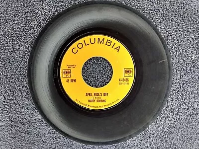 Columbia - Marty Robbins - April Fool's Day - 4-42486 - 45 RPM • $7.07