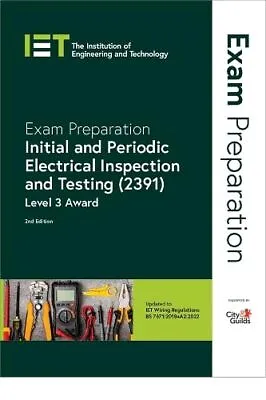 Exam Preparation Initial And Periodic Electrical Inspection And Testing 2391 ... • £32.66