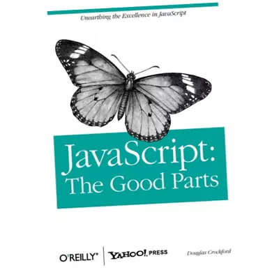 JavaScript : The Good Parts - Douglas Crockford (2008 Paperback) BRAND NEW • £21.75