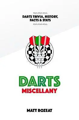£4.79 • Buy Darts Miscellany: History, Trivia, Facts & Stats From The World Of Darts, Matt B