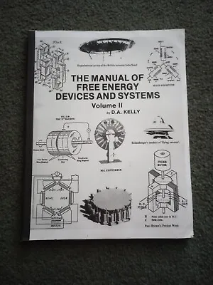 The Manual Of Free Energy Devices And Systems Volume II • $15.99