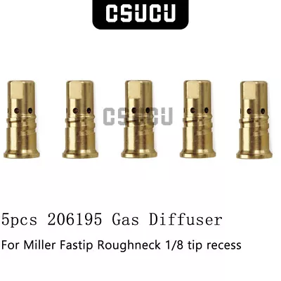 206195 Gas Diffuser Replacement For Miller Fastip Roughneck 1/8 Tip Recess • $28.40