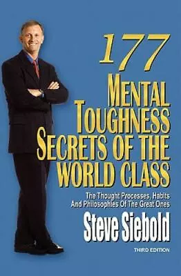 177 Mental Toughness Secrets Of The World Class: The Thought Processes Habits A • $9.38