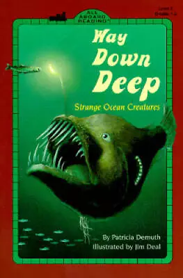 Way Down Deep (All Aboard Science Reader) - Paperback - GOOD • $3.78