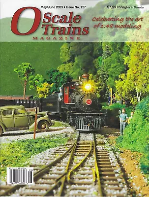 O SCALE TRAINS Magazine - May/June 2023 - (BRAND NEW Issue) • $14.95