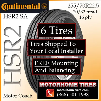 Motor Home Tires 255 70R22.5 Continental INCLUDES SHIPPING & INSTALLATION  • $3790