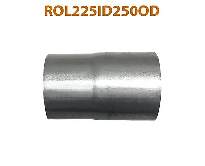 2 1/4” 2.25  ID To 2 1/2” 2.5  OD Exhaust Pipe To Component Adapter Reducer • $9.70