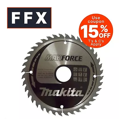 Makita B-32306 165x30mm 40T Circular Saw Blade MAKForce B-08436 • £16.08