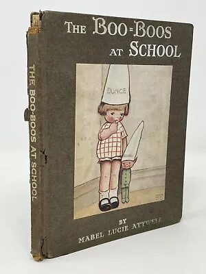 £300 • Buy Rare 1st Edition - 1921 - The Boo-Boos At School - Mabel Lucie Attwell