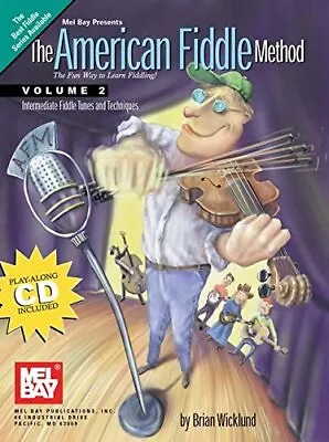 AMERICAN FIDDLE METHOD VOL. 2 (BOOK/CD SET) By Brian Wicklund • $22.95