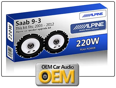 Saab 9-3 Front Door Speakers Alpine 6.5  17cm Car Speaker Kit 220W Max Power • $65.95