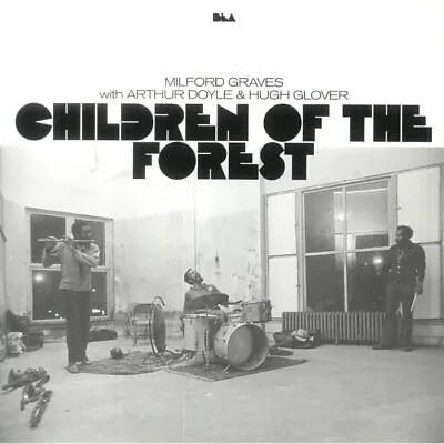 GRAVES Milford With ARTHUR DOYLE/HUGH GLOVER - Children Of The Forest - 2xLP • $56.15