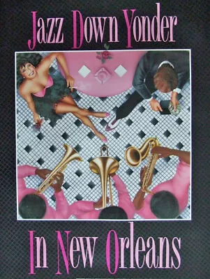 1989 Mistretta Jazz Down Yonder Mardi Gras Official New Orleans Art Poster Rare • $19.95