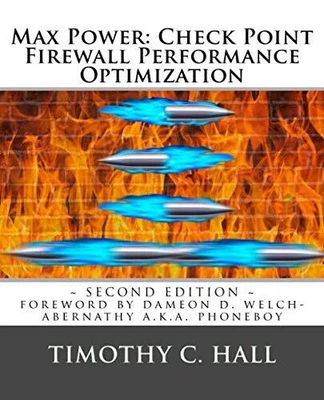 £21.10 • Buy Max Power: Check Point Firewall Performance Optimization-Timothy