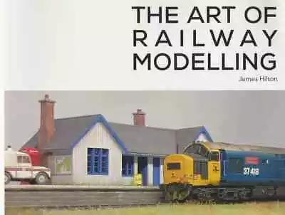 The Art Of Railway Modelling • £18.50