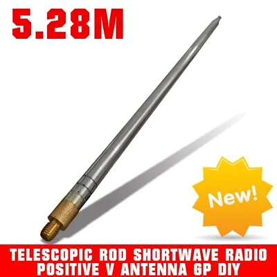 £30.99 • Buy 5.28m Telescopic Rod Shortwave Radio Positive V Antenna GP DIY UK
