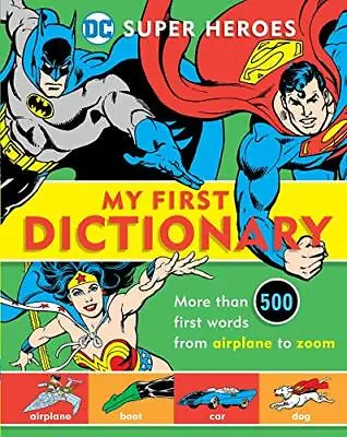 Super Heroes: My First Dictionary 8... Robin Michael • £4.49