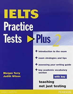 IELTS Practice Tests Plus 2 With KeyJudith Wilson Ms Morgan Te • £3.99